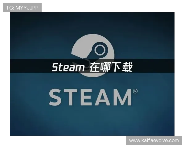 凯发官方app下载:最新版本更新内容介绍与下载安装流程详解 凯发官方app下载:最新版本更新内容介绍与下载安装流程详解